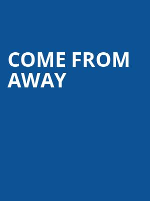 Come From Away, Koger Center For The Arts, Columbia