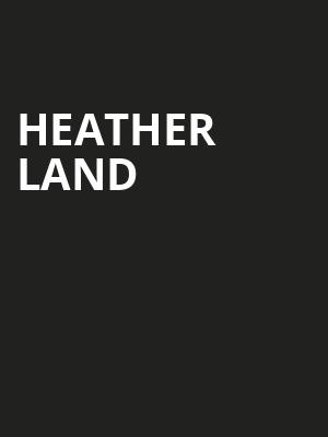 Heather Land, Newberry Opera House, Columbia