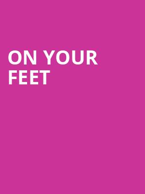 On Your Feet Poster