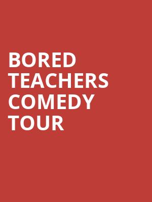 Bored Teachers Comedy Tour, The Senate, Columbia