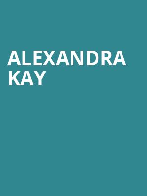 Alexandra Kay, The Senate, Columbia